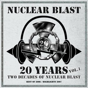 20 Years - Two Decades Of Nuclear Blast Vol.1