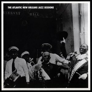 The Atlantic New Orleans Jazz Sessions
