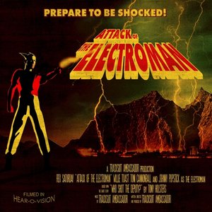 Attack of the Electroman