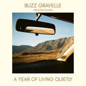 A Year of Living Quietly