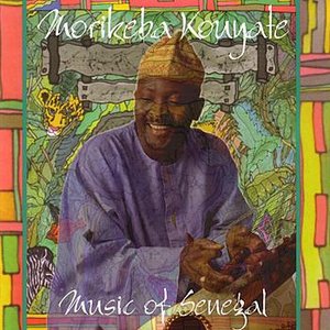 Image for 'Morikeba Kouyate - Music Of Senegal'