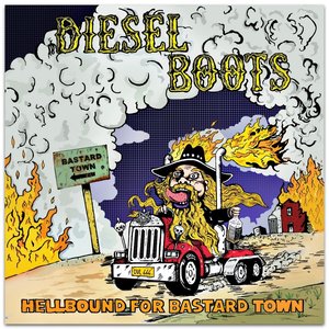 Hellbound for Bastard Town