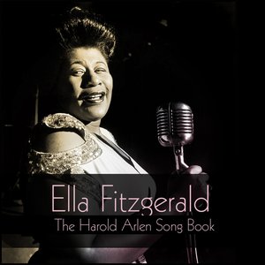 Ella Fitzgerald: The Harold Arlen Song Book