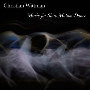 Music for Slow Motion Dance