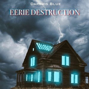Eerie Destruction