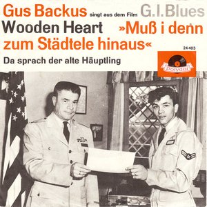 Gus Backus - Wooden Heart - Zortam Music