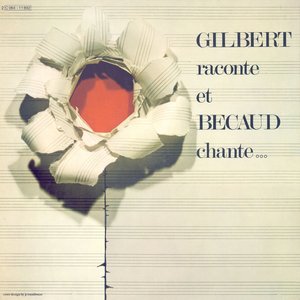 Gilbert raconte et Bécaud chante