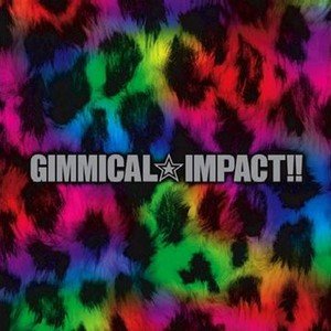 GIMMICAL IMPACT!!