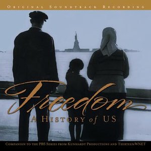 Freedom: A History Of US - Original Soundtrack Recording