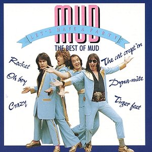 Let's Have a Party: The Best of Mud