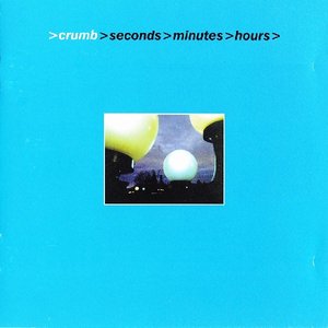 Seconds, Minutes, Hours