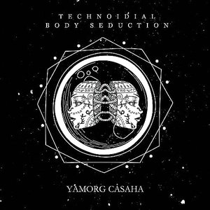 Technoidial Body Seduction