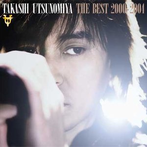 TAKASHI UTSUNOMIYA THE BEST 2000-2004