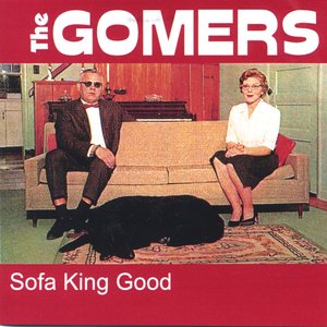 Sofa King Good