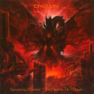 Symphony Masses: Ho Drakon Ho Megas