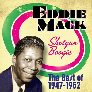 Shotgun Boogie: The Best Of 1947-1952