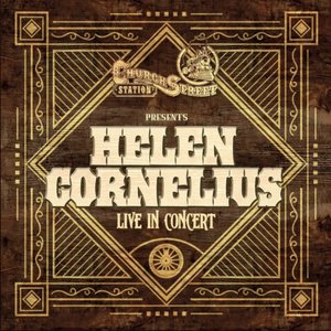 Church Street Station Presents: Helen Cornelius (Live In Concert)