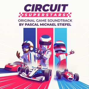 Circuit Superstars (Original Game Soundtrack)