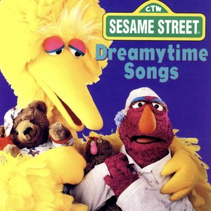 Sesame Street: Dreamytime Songs