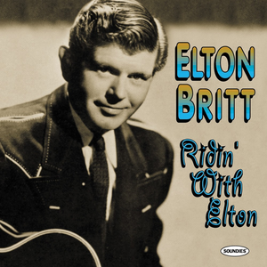 Elton Britt - Elton Britt Ridin With Elton - Zortam Music