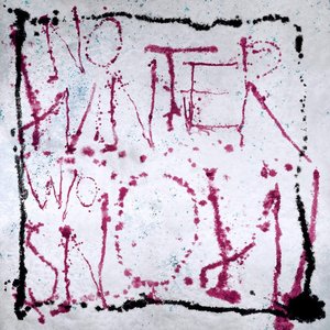 No Winter Without Snow - EP