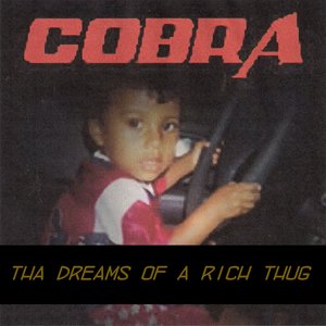 Tha Dreams of a Rich Thug