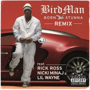 Born Stunna (Remix Explicit Version)