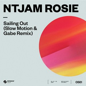 Sailing Out (Slow Motion & Gabe Remix)