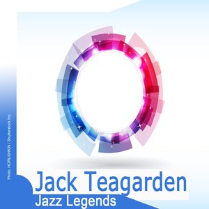 Jazz Legends: Jack Teagarden