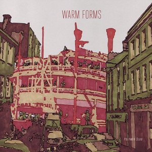 Warm Forms