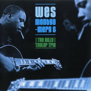Wes Montgomery and The Billy Taylor Trio