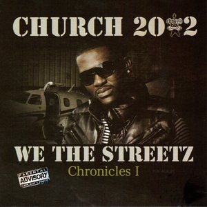 We The Streetz, Chronicles I