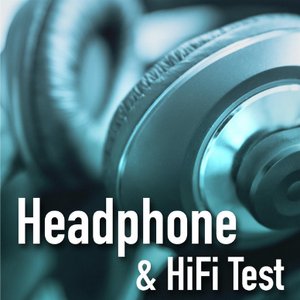 Headphone & HiFi Test