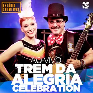 Trem da Alegria Celebration no Estúdio Showlivre (Ao Vivo)