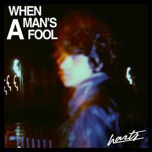 When a Man's a Fool - Single