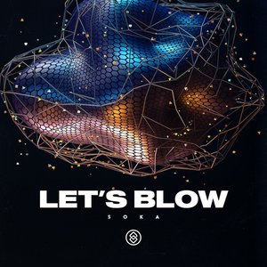 Let's Blow
