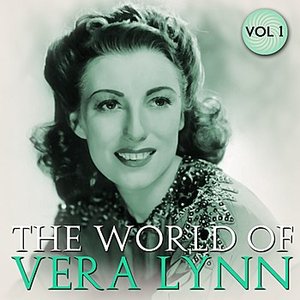 The World Of Vera Lynn Volume 1