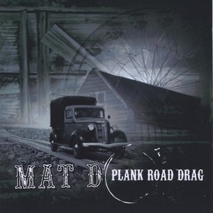 Plank Road Drag