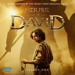 House Of David (Music Inspired By The Prime Video Original Series) (Season One)