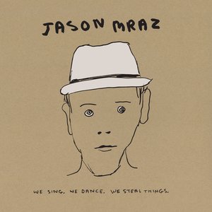 We Sing. We Dance. We Steal Things. (Deluxe Edition)