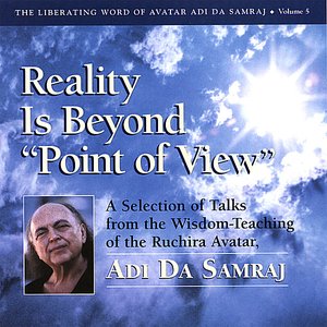 Reality Is Beyond "Point of View"