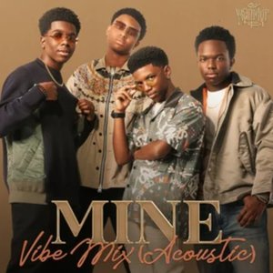 Mine – Vibe Mix (Acoustic)