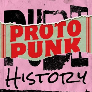 Proto Punk History