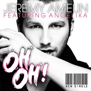 Oh, Oh! (feat. Angelika)