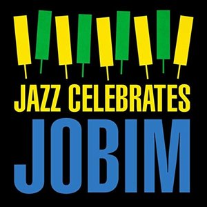 Image for 'Jazz Celebrates Jobim'