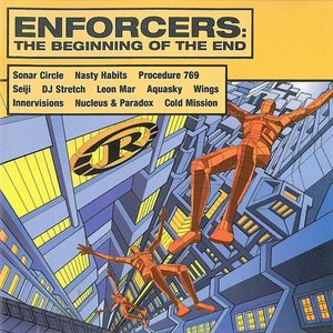 Reinforced Presents Enforcers - The Beginning Of The End