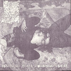 Hanging Out With A Disemboweled Cadaver