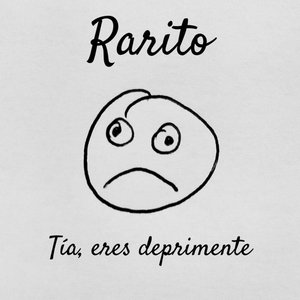 Tía, eres deprimente