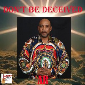 Dont Be Deceived