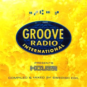 Groove Radio International Presents: House